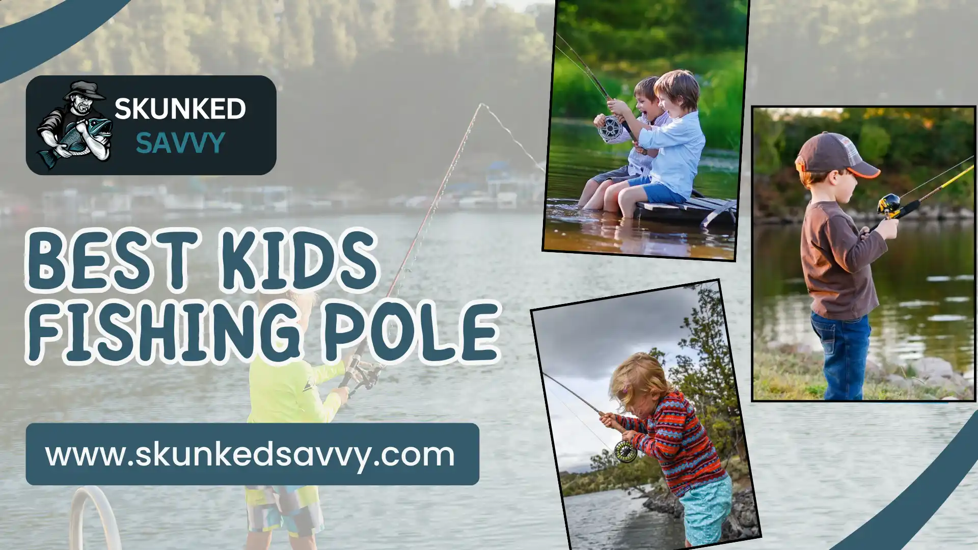 Best Kids Fishing Pole