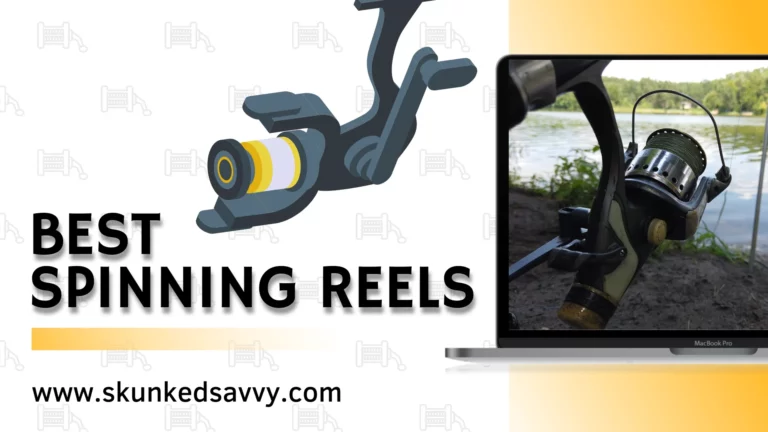 Best Spinning Reels – Level Up Your Fishing Skills