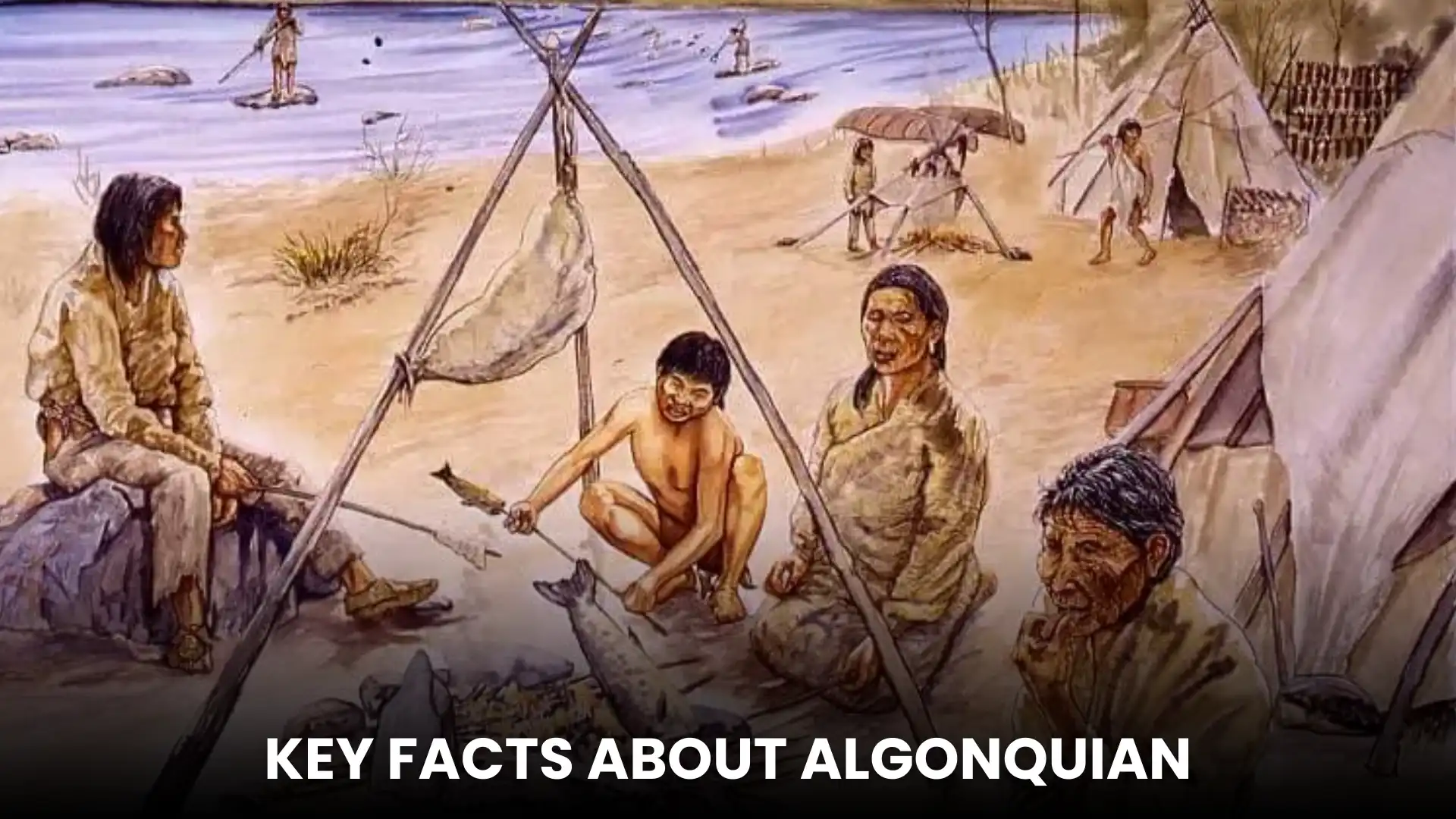 Key Facts About Algonquian