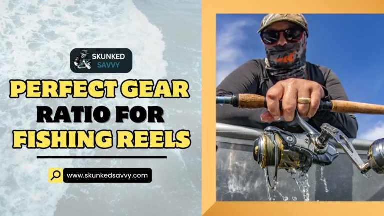 Perfect Gear Ratio for Fishing Reels