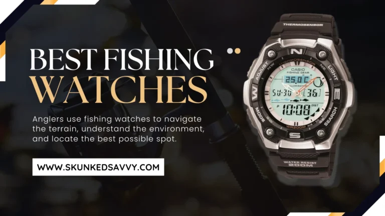8 Best Fishing Watches