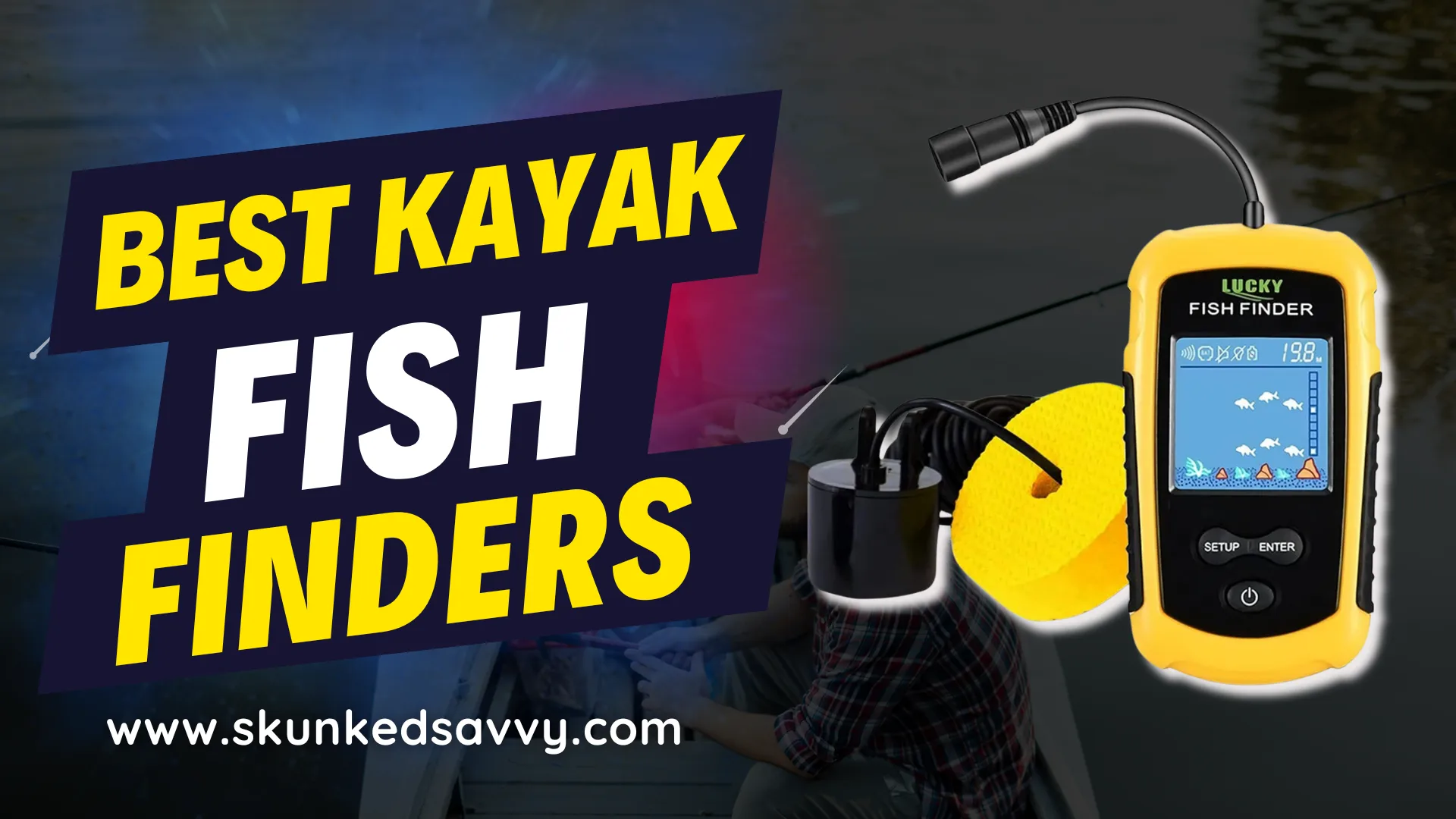Best Kayak Fish Finders